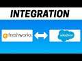 How to Integrate Freshworks with Salesforce