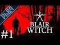 IDEGLELÉS! | Blair Witch végigjátszás #1