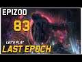 Let's Play Last Epoch - Epizod 83