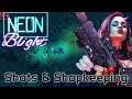 Neon Blight - Shots & Shopkeeping