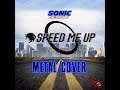 Speed Me Up METAL (Sonic Movie) DavidKBD and Unai Iglesias Lecuona