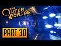 The Outer Worlds - 100% Walkthrough Part 30: The Hope