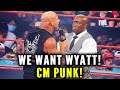 WE WANT WYATT! CM PUNK! | WWE RAW 8/2/21 Results & Review