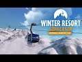 Winter Resort Simulator ★ GamePlay ★ Ultra Settings