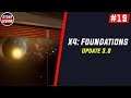 X4: Foundations - Part 19 - More Exploring with lots of cuts!