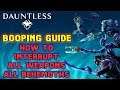 BOOPING (INTERRUPTING) Updated Beginner's Guide | All Behemoths All Weapons – Dauntless Patch 0.8.0