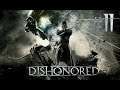 Dishonored [#11] - Дом наслаждений