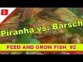 Feed and Grow Fish | Piranha vs. Barsch | Feed and Grow | Deutsch Gameplay