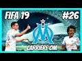 FIFA 19 | Carrière OM #26 [Live] [PS4 FR]