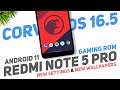 Gaming Rom - Corvus OS 16.5 Update For Redmi Note 5 Pro | Android 11 | New Settings, New Wallpapers