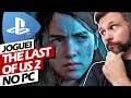 LAST OF US PART 2 NO PC com o PLAYSTATION NOW - TESTEI O SISTEMA E JOGUEI PLAYSTATION NO PC!