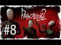 Pathologic 2 Let's Play #8 Stream [Blind]