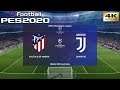 PES 2020 (PC) Atlético Madrid vs Juventus | UEFA CHAMPIONS LEAGUE PREDICTION | 18/09/2019 |4K60FPS