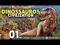 Quando os dinossauros reinavam na Terra! | Civilization 6 #01 - Gameplay PT-BR