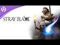 Stray Blade - Gamescom 2021 Trailer