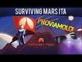 Surviving Mars ITA | Proviamolo!