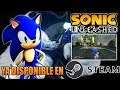 (Video inocentada) ¡Sonic Unleashed ya disponible para Steam!