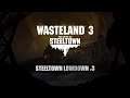 Wasteland 3 - Steeltown Lowdown #3 - Less Than Lethal Weapons [DE]