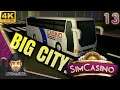 WE'RE MOVING DOWNTOWN BABY! - SimCasino Gameplay - 13 - Lets Play SimCasino