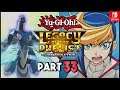 Yu-Gi-Oh! Legacy of the Duellist Link Evolution ENGLISH Nintendo Switch Part 33 Gameplay Walkthrough