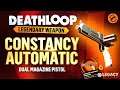 Deathloop - Easy Weapon Guide - Constancy Automatic | Legendary Automatic Pistol