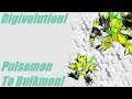 Digivolution! Pulsemon digivolve to Bulkmon!