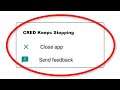 How To Fix CRED Keeps Stopping Error Android & Ios - Fix CRED App Not Open Problem