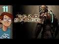 Let's Play Dead Space Part 11 (Patreon Chosen Game)