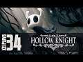 Let's Play Hollow Knight (Blind) EP34