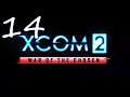 Let's Play XCom2 War Of The Chosen S14 Bloody Timers