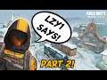 LZY1 SAYS IN NUKETOWN RUSSIA! | LZY1 SAYS PART 2!
