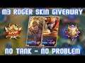 M3 ROGER SKIN GIVEAWAY - MLBB S21 SOLO MYTHIC GAMEPLAY