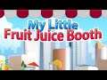 My Little Fruit Juice Booth (Nintendo Switch) Career - 16 Levels - 64 Minutes