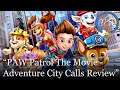 PAW Patrol The Movie - Adventure City Calls Review [PS4, Switch, Xbox One, Stadia, & PC]