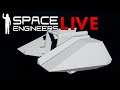 Space Engineers LIVE - Battleship Construction & Chill