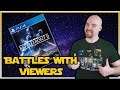 Star Wars Battlefront 2 (PS4) - Epic Battles with Viewers - Live!