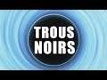 🛰️TROUS NOIRS - L'ÉTRANGE DÉCOUVERTE D'HUBBLE ! DNDE #115