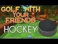 What The Puck - Golf With Your Friends (Hockey Mode)