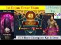 1st Doom Tower Team | Rare Champions only | Progress Towards Advanced Quests | FTPGalek01015