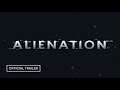 Alienation GAMEPLAY First 15 Minutes