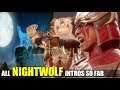 All Nightwolf Intros so Far Pre-Release 8/13/19 (Relationship Character Intro Dialogues) MK 11