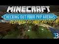 Checking Out Your PVP Arenas! May Event Showcase! | IP: Play.BreakdownCraft.com