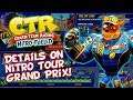 Crash Team Racing Nitro-Fueled - Nitro Tour Grand Prix Details!