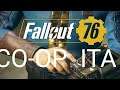 FALLOUT 76 ITA : Memorie di due Esploratori [CO-OP] ITA