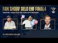 Fan show (Sunday afternoon) - DELO EHF FINAL4 2021
