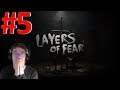 Layer of fear - [5]  - Let's Play - PC - FR