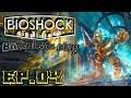 Let's Play Bioshock Ep.04 - I'm Such a Shitty Hacker (BLIND)