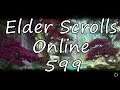 Let's Play Elder Scrolls Online S599 - Quiet As A Mouse