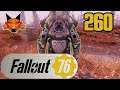 Let's Play Fallout 76 Part 260 - Mutant