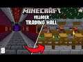 Minecraft Survival Let's Play 1.17 | Making A Villager Trading Hall